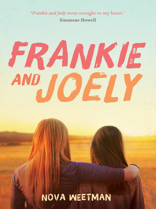 Title details for Frankie and Joely by Nova Weetman - Available